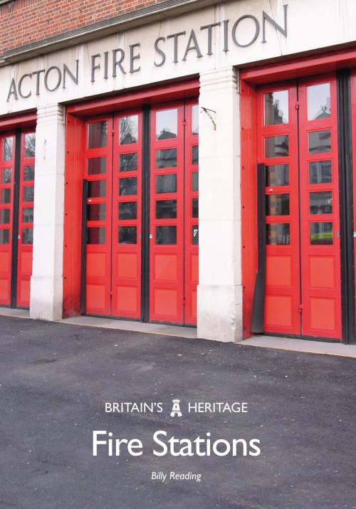 Cover of the book Fire Stations by Billy Reading, Amberley Publishing