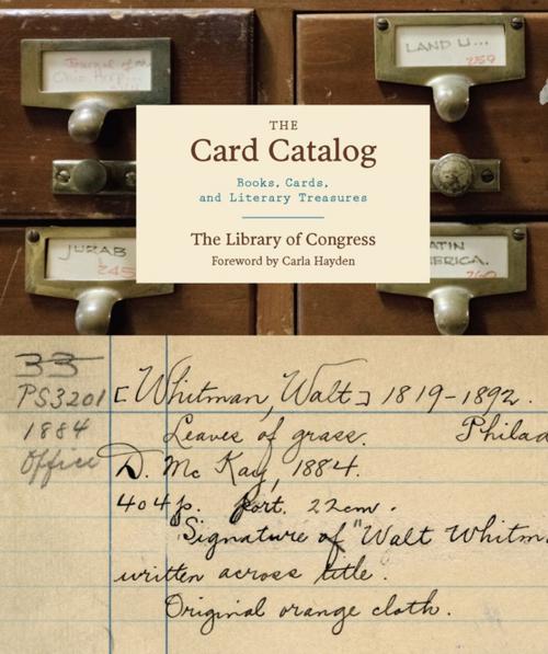 Cover of the book The Card Catalog by Library of Congress, Chronicle Books LLC