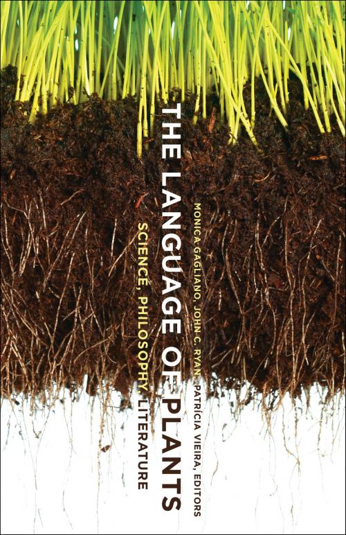 Cover of the book The Language of Plants by , University of Minnesota Press