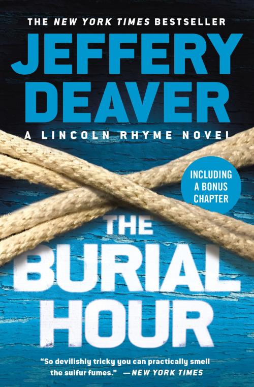 Cover of the book The Burial Hour by Jeffery Deaver, Grand Central Publishing