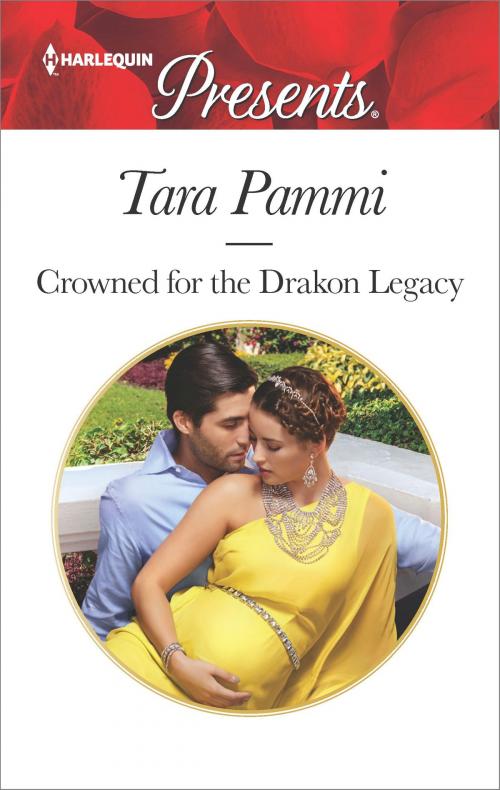 Cover of the book Crowned for the Drakon Legacy by Tara Pammi, Harlequin