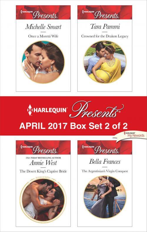 Cover of the book Harlequin Presents April 2017 - Box Set 2 of 2 by Michelle Smart, Annie West, Tara Pammi, Bella Frances, Harlequin