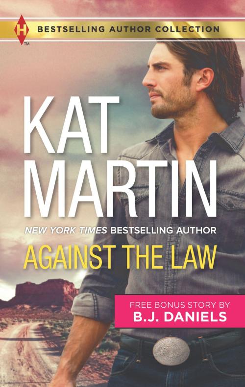 Cover of the book Against the Law & Twelve-Gauge Guardian by Kat Martin, B.J. Daniels, Harlequin