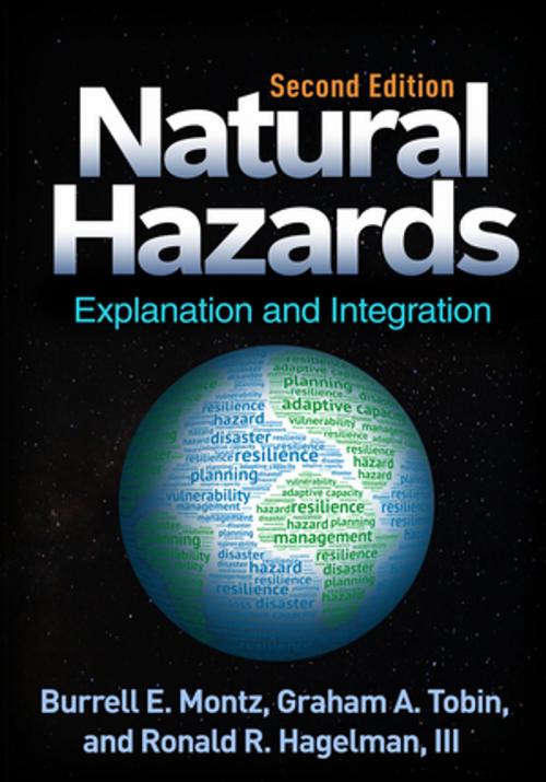 Cover of the book Natural Hazards, Second Edition by Burrell E. Montz, PhD, Graham A. Tobin, PhD, Ronald R. Hagelman III, PhD, Guilford Publications
