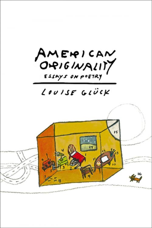 Cover of the book American Originality by Louise Glück, Farrar, Straus and Giroux