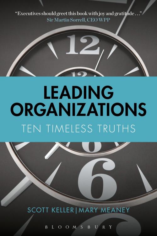 Cover of the book Leading Organizations by Scott Keller, Mary Meaney, Bloomsbury Publishing