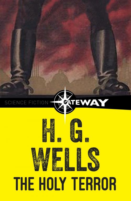 Cover of the book The Holy Terror by H.G. Wells, Orion Publishing Group