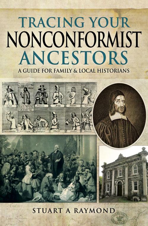 Cover of the book Tracing Your Nonconformist Ancestors by Stuart A  Raymond, Pen and Sword