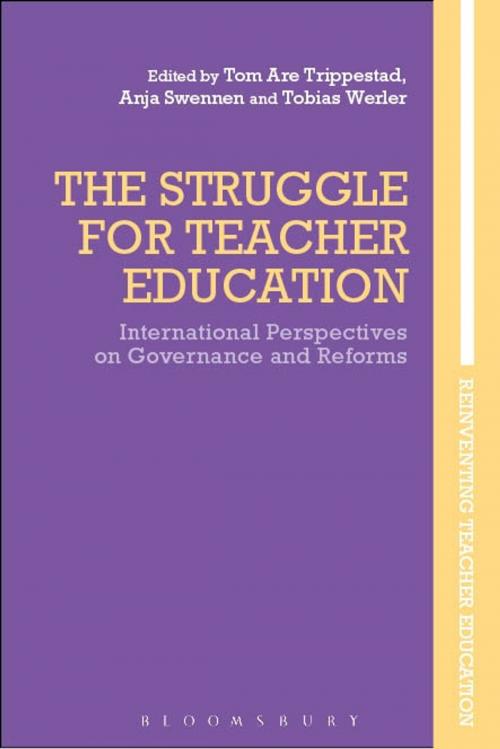 Cover of the book The Struggle for Teacher Education by , Bloomsbury Publishing