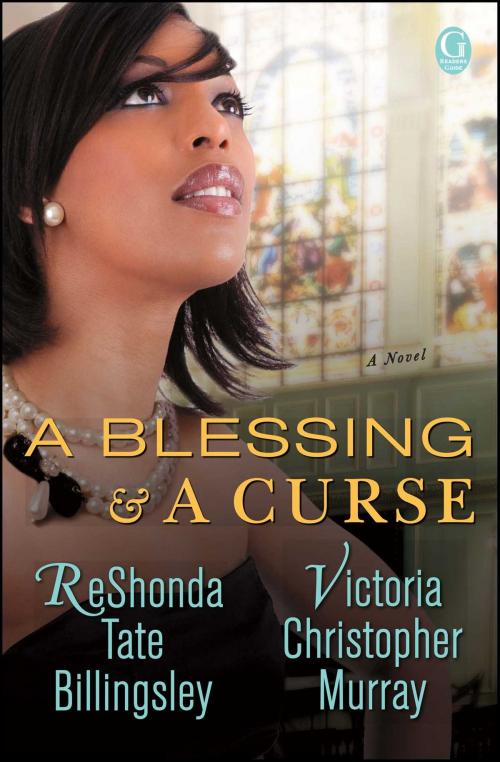 Cover of the book A Blessing & a Curse by ReShonda Tate Billingsley, Victoria Christopher Murray, Gallery Books