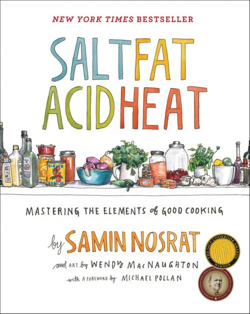 Cover of the book Salt, Fat, Acid, Heat by Samin Nosrat, Simon & Schuster