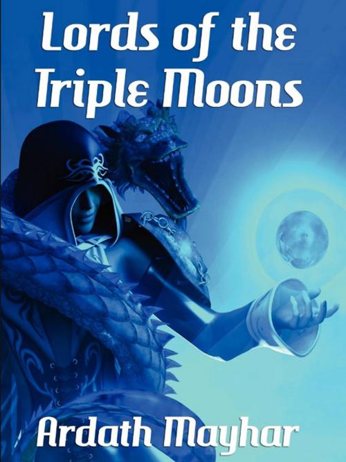 Cover of the book Lords of the Triple Moon by Ardath Mayhar, Wildside Press LLC