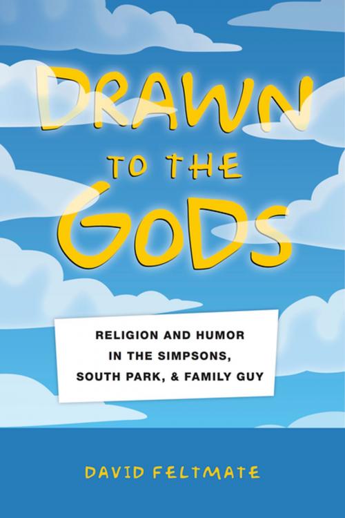 Cover of the book Drawn to the Gods by David Feltmate, NYU Press