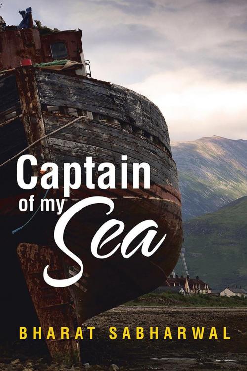 Cover of the book Captain of My Sea by Bharat Sabharwal, Partridge Publishing India