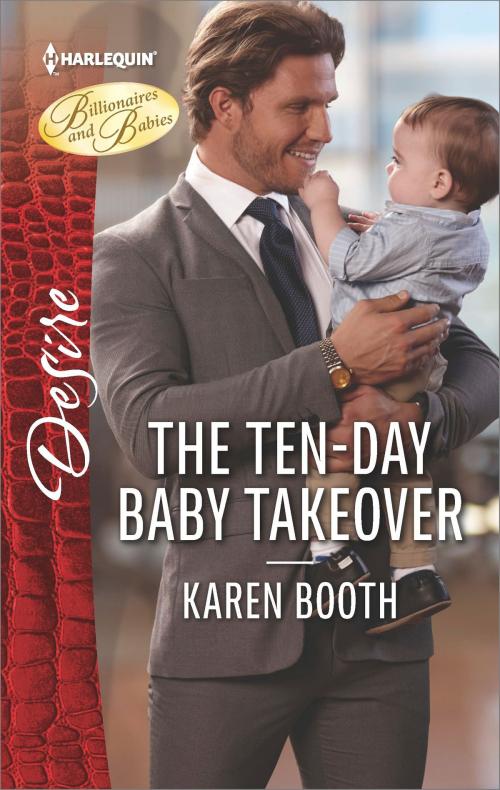 Cover of the book The Ten-Day Baby Takeover by Karen Booth, Harlequin