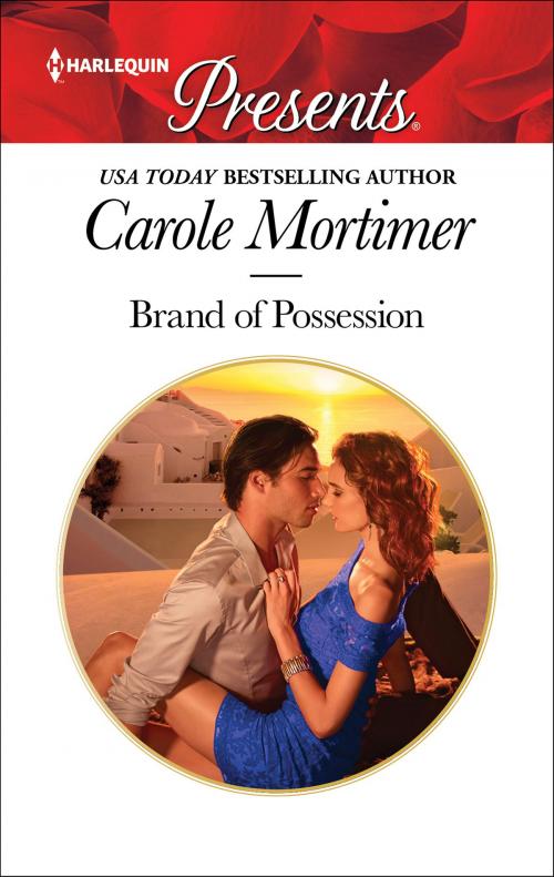 Cover of the book Brand of Possession by Carole Mortimer, Harlequin