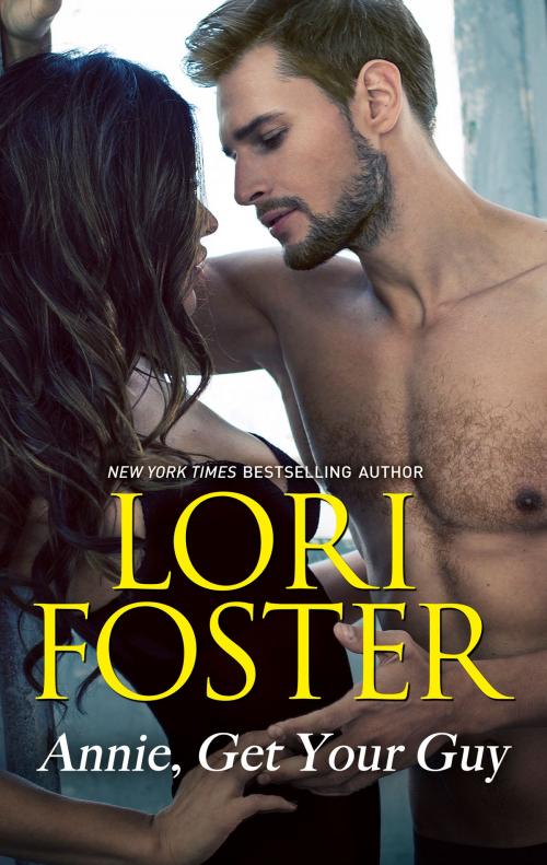 Cover of the book Annie, Get Your Guy by Lori Foster, HQN Books