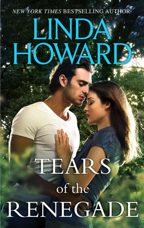 Cover of the book Tears of the Renegade by Linda Howard, HQN Books