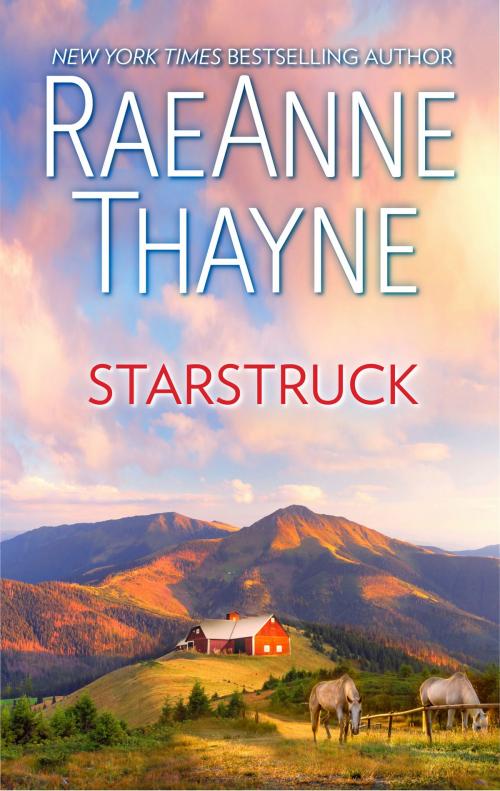 Cover of the book Starstruck by RaeAnne Thayne, Harlequin