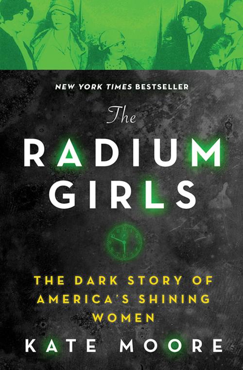 Cover of the book The Radium Girls by Kate Moore, Sourcebooks