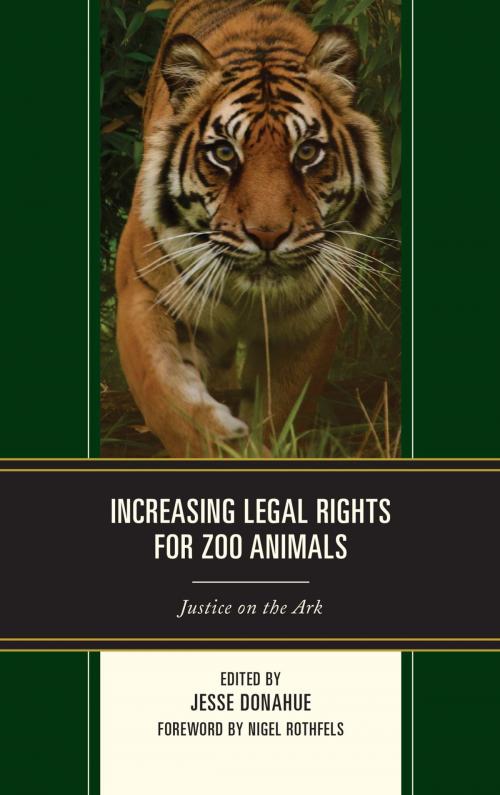 Cover of the book Increasing Legal Rights for Zoo Animals by Donald E. Moore III, Susan Margulis, Michael Morris, Mary Murray, Govindasamy Agoramoorthy, Ron Kagan, Jesse Donahue, Lexington Books