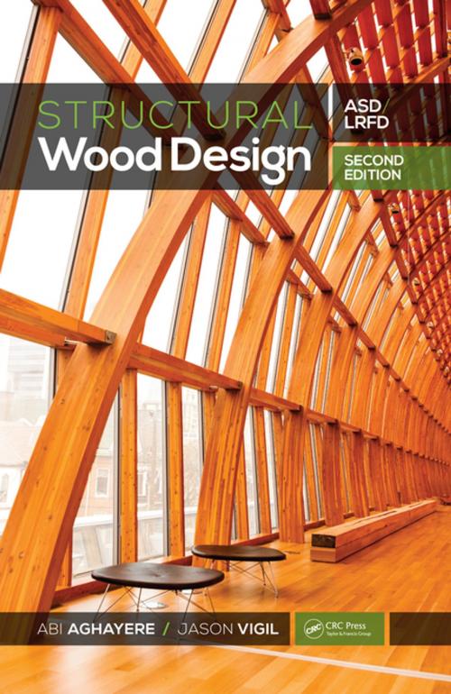 Cover of the book Structural Wood Design – ASD/LRFD, 2nd ed by Abi Aghayere, Jason Vigil, CRC Press