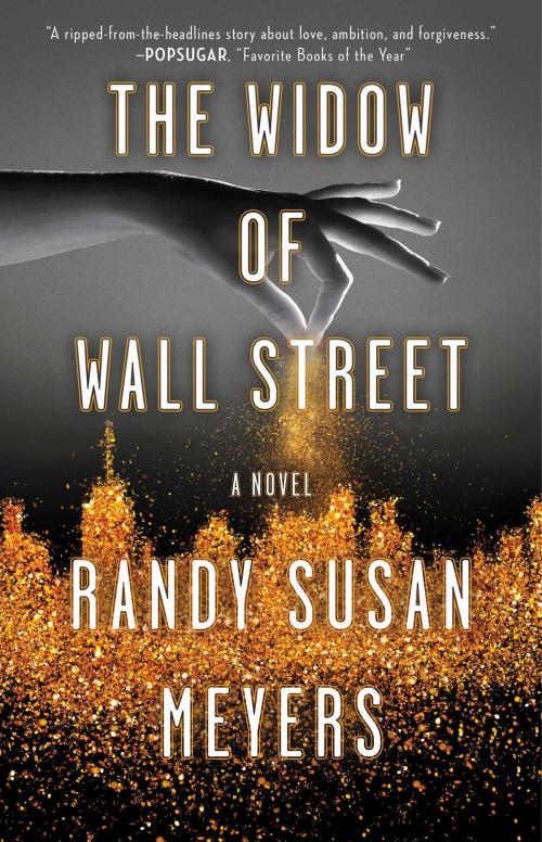 Cover of the book The Widow of Wall Street by Randy Susan Meyers, Atria Books