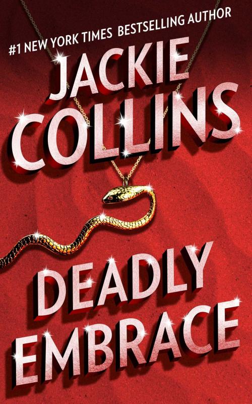Cover of the book Deadly Embrace by Jackie Collins, Simon & Schuster
