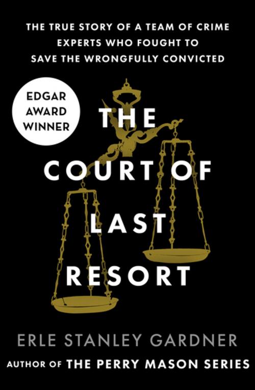 Cover of the book The Court of Last Resort by Erle Stanley Gardner, Open Road Media