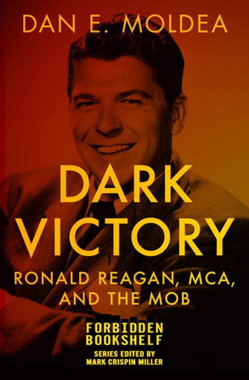 Cover of the book Dark Victory by Dan E. Moldea, Open Road Media