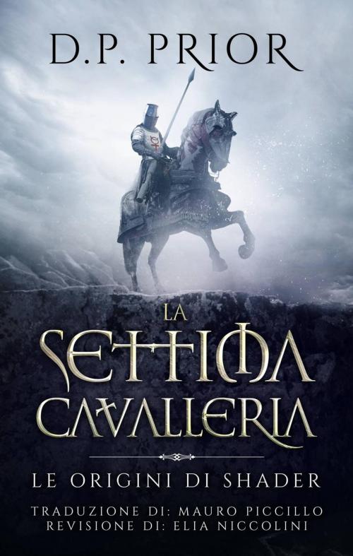 Cover of the book La Settima Cavalleria by D.P. Prior, Homunculus