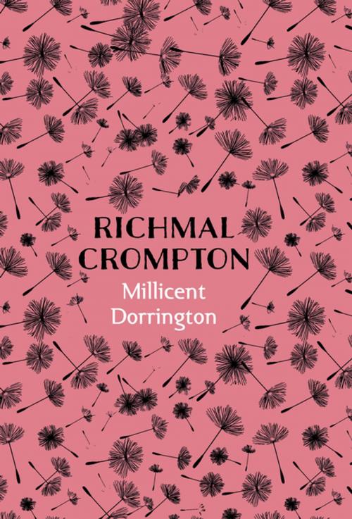 Cover of the book Millicent Dorrington by Richmal Crompton, Pan Macmillan