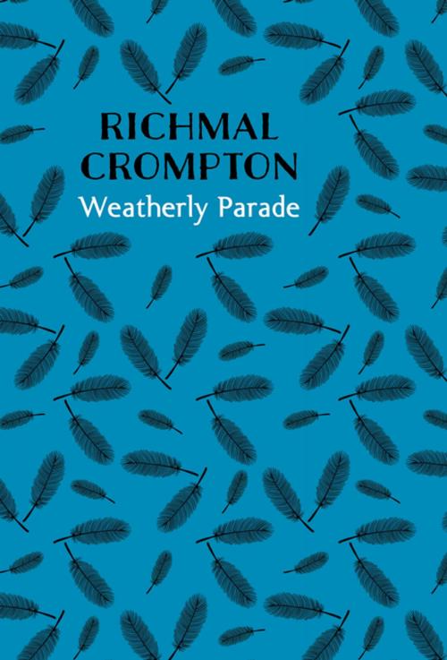 Cover of the book Weatherley Parade by Richmal Crompton, Pan Macmillan