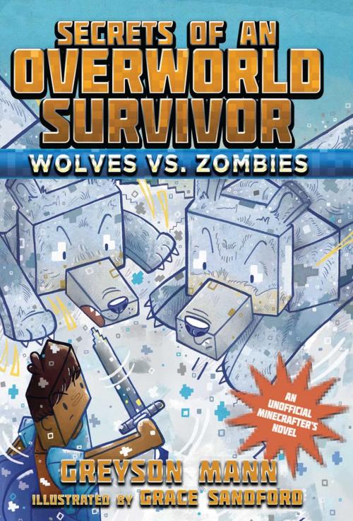 Cover of the book Wolves vs. Zombies by Greyson Mann, Sky Pony