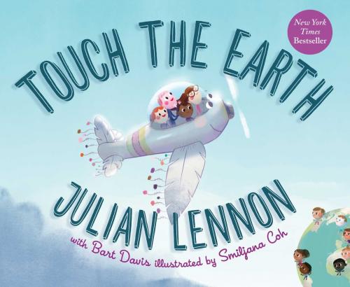 Cover of the book Touch the Earth by Julian Lennon, Bart Davis, Sky Pony
