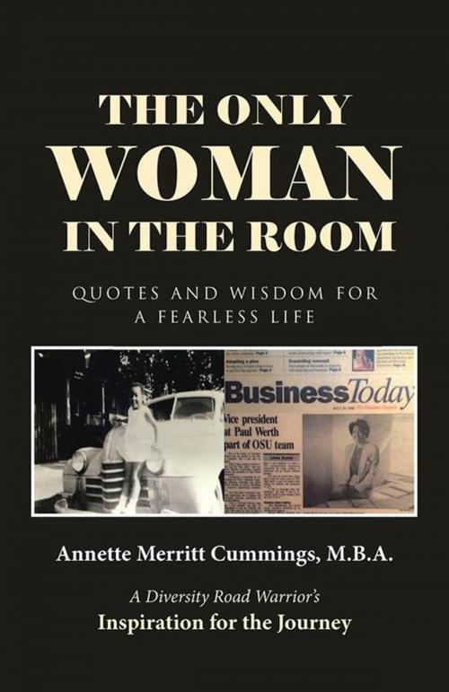 Cover of the book The Only Woman in the Room by Annette Merritt Cummings, WestBow Press