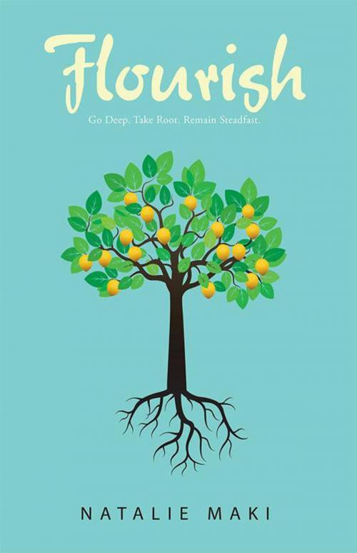 Cover of the book Flourish by Natalie Maki, WestBow Press