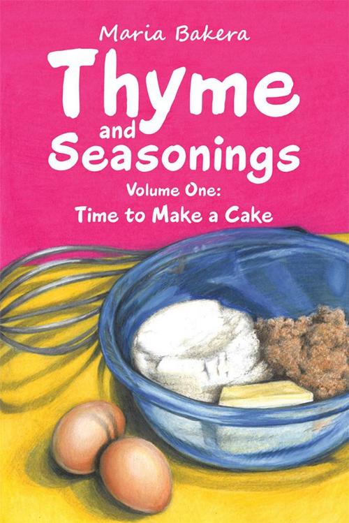 Cover of the book Thyme and Seasonings by Maria Bakera, WestBow Press