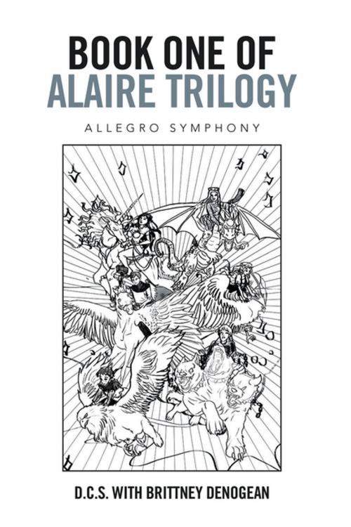 Cover of the book Book One of Alaire Trilogy by D.C.S., Xlibris US