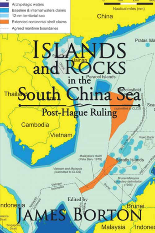 Cover of the book Islands and Rocks in the South China Sea by James Borton, Xlibris US