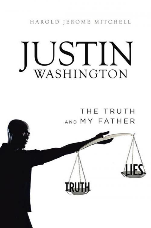 Cover of the book Justin Washington by Harold Jerome Mitchell, AuthorHouse