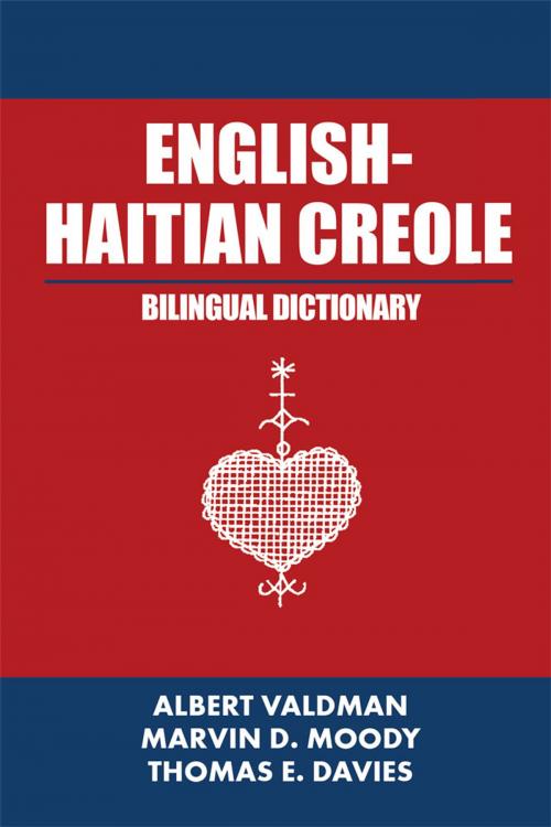 Cover of the book English-Haitian Creole Bilingual Dictionary by Albert Valdman, Marvin D. Moody, Thomas E. Davies, iUniverse