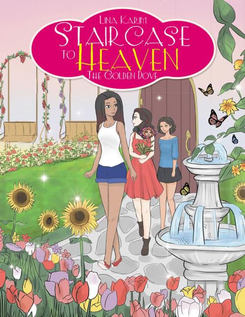 Cover of the book Staircase to Heaven by Lina Karim, Xlibris AU