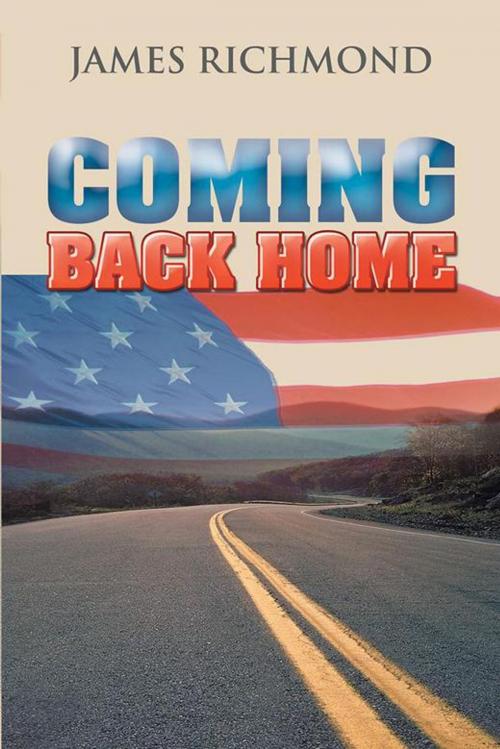 Cover of the book Coming Back Home by James Richmond, Xlibris US