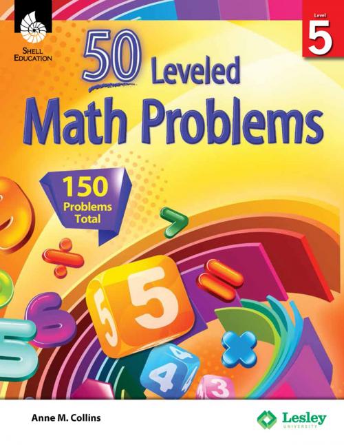 Cover of the book 50 Leveled Math Problems Level 5 by Anne M. Collins, Shell Education