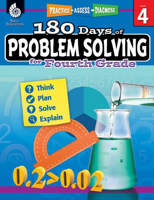 Cover of the book 180 Days of Problem Solving for Fourth Grade: Practice, Assess, Diagnose by Chuck Aracich, Shell Education