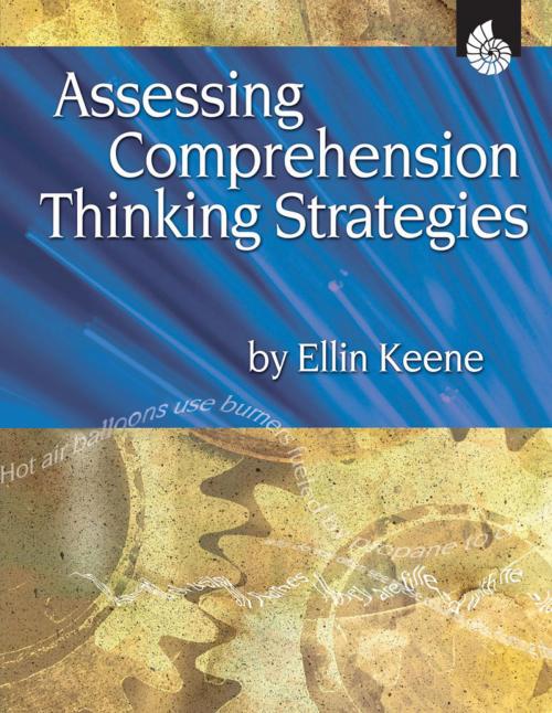Cover of the book Assessing Comprehension Thinking Strategies by Ellin Keene, Shell Education