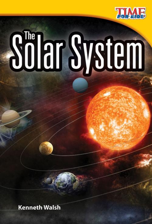Cover of the book The Solar System by Kenneth Walsh, Teacher Created Materials