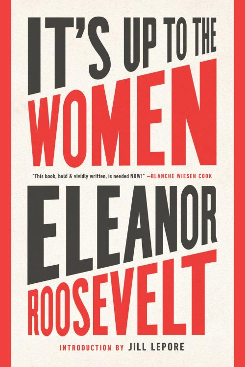 Cover of the book It's Up to the Women by Eleanor Roosevelt, PublicAffairs
