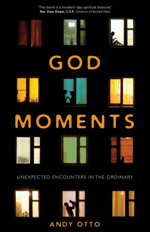 Cover of the book God Moments by Andy Otto, Ave Maria Press